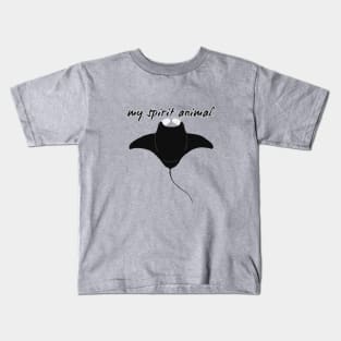 My Spirit Animal is a Manta Ray Kids T-Shirt